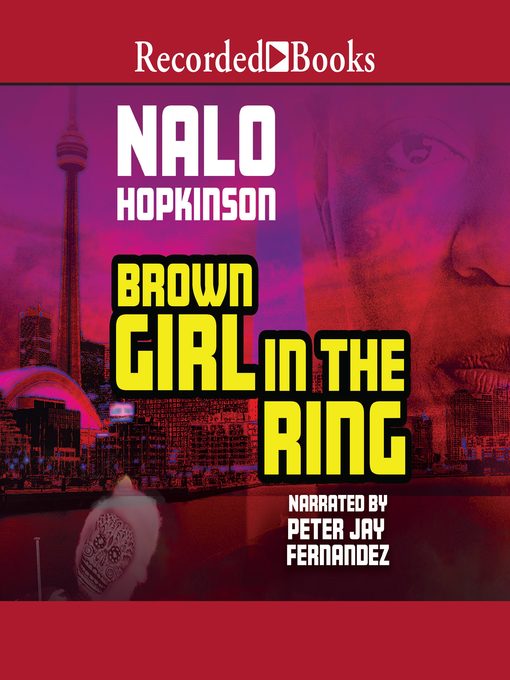 Title details for Brown Girl in the Ring by Nalo Hopkinson - Wait list